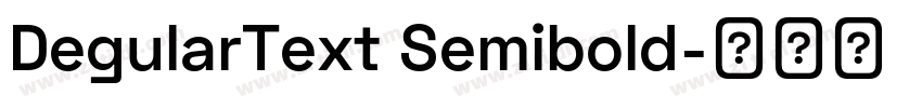 DegularText Semibold字体转换